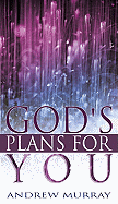 God's Plans for You - Murray, Andrew