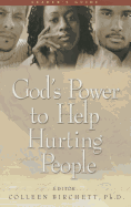 God's Power to Help Hurting People