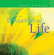 God's Promises for a Sensational Life - Thomas Nelson Publishers