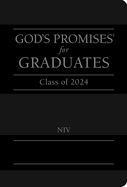 God's Promises for Graduates: Class of 2024 - Black NIV: New International Version