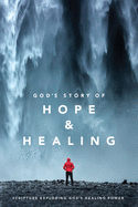 God's Story of Hope and Healing (Softcover)