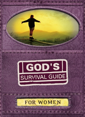 God's Survival Guide for Women: A Handbook for Crisis Times in Your Life - Wetzell, Connie, and Freeman, Criswell