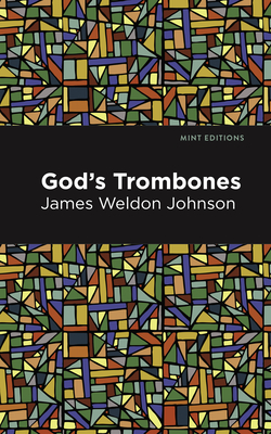 God's Trombones: Seven Negro Sermons in Verse - Johnson, James Weldon, and Editions, Mint (Contributions by)