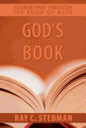 God's Unfinished Book: Journeying Through the Book of Acts