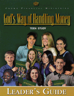 God's Way of Handling Money Teen Study - Crown Financial Ministries (Creator)