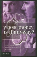 God's Wealth: Whose Money Is It Anyway? - Neil, Hood