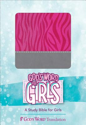 God's Word for Girls-GW - Richards, Larry, Dr. (Editor)