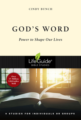 God's Word: Power to Shape Our Lives - Bunch, Cindy