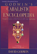 Godwin's Cabalistic Encyclopedia: A Complete Guide to Cabalistic Magic