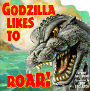 Godzilla Likes to Roar!