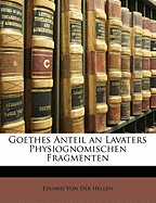 Goethes Anteil an Lavaters Physiognomischen Fragmenten