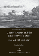 Goethe's Poetry and the Philosophy of Nature: Gott und Welt 1798-1827