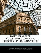 Goethes Werke: Vollstandige Ausgabe Letzter Hand, Dritter Band