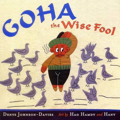 Goha the Wise Fool - Johnson-Davies, Denys