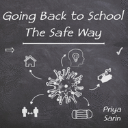 Going Back To School: The Safe Way