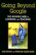 Going Beyond Google: The Invisible Web in Learning and Teaching
