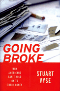 Going Broke: Why Americans Can't Hold on to Their Money