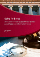 Going for broke: insolvency tools to support cross-border asset recovery in corruption cases