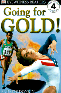 Going for Gold! - Donkin, Andrew, and DK Publishing, and DK
