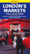 Going for London's Fairs and Markets: Guide to Finding Antiques, Bric-a-brac and Collectibles - Cadogan Books