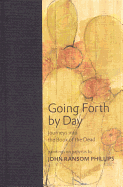 Going Forth by Day: Journeys Into the Book of the Dead