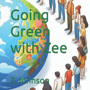 Going Green With Zee