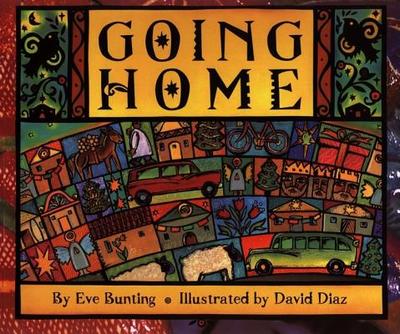 Going Home: A Christmas Holiday Book for Kids - Bunting, Eve