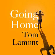 Going Home: One of the Observer's Debut Novels of 2024