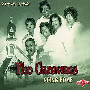 Going Home - The Caravans
