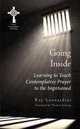 Going Inside: Learning to Teach Centering Prayer to Prisoners