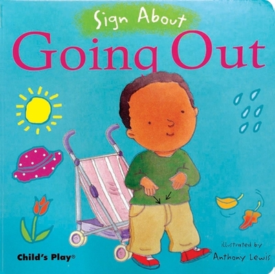 Going Out: American Sign Language - 