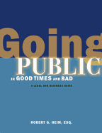 Going Public in Good Times and Bad: A Legal and Business Guide for New Media Companies