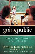 Going Public: Your Child Can Thrive in Public School
