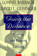 Going the Distance: Finding and Keeping Lifelong Love