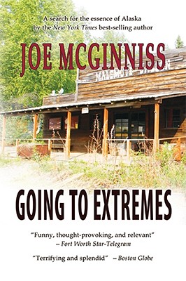 Going to Extremes - McGinniss, Joe, Jr.