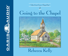 Going to the Chapel: Volume 2