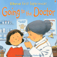 Going to the Doctor - Civardi, Anne, and Bates, Michelle (Editor)