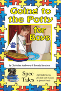 Going to the Potty For Boys