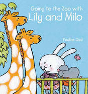 Going to the Zoo with Lily and Milo