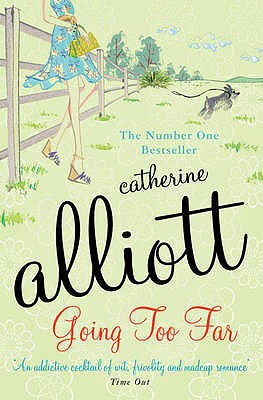 Going Too Far - Alliott, Catherine