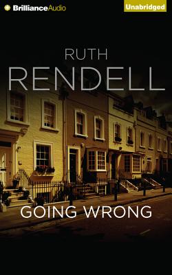Going Wrong - Rendell, Ruth, and Crowley, Dermot (Read by)