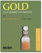 Gold: As a Remedy in Disease