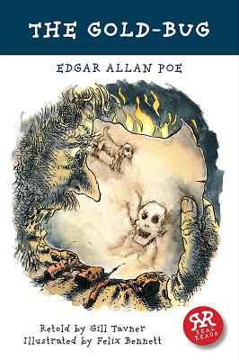 Gold-Bug - Poe, Edgar Allan, and Tavner, Gill (Retold by)