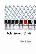 Gold Seekers of '49