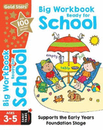 Gold Stars Big Workbook Ready for School Ages 3-5 Early Years: Supports the Early Years Foundation Stage