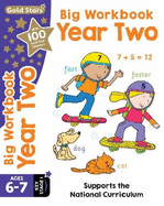 Gold Stars Big Workbook Year Two Ages 6-7 Key Stage 1: Supports the National Curriculum