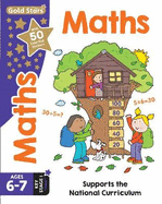 Gold Stars Maths Ages 6-7 Key Stage 1: Supports the National Curriculum