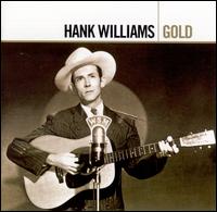 Gold - Hank Williams