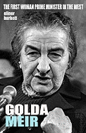 Golda Meir: The First Woman Prime Minister in the West