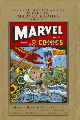Golden Age Marvel Comics, Volume 6 - Lee, Stan (Text by), and Simon, Joe, Bishop (Text by), and Gill, Ray (Text by)